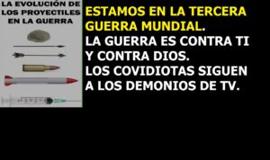Lee más sobre el artículo ESTAMOS EN LA TERCERA GUERRA MUNDIAL CONTRA TI Y CONTRA DIOS. Y además Radio ESE emisión nº 109. 2ª parte. Y ¿Por qué sucederá el Rapto en 2022?