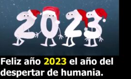 Feliz año 2023 el año del despertar de Humania.