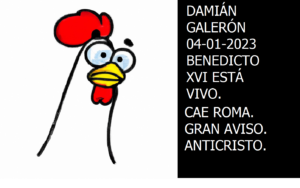 Lee más sobre el artículo DAMIÁN GALERÓN DICE QUE BENEDICTO XVI PUEDE ESTAR VIVO. Y además lo mejor de estos días en ESE.