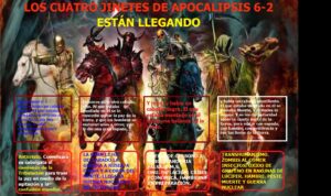 Lee más sobre el artículo LLEGAN LOS CUATRO JINETES DEL APOCALIPSIS Y NADIE LO SABE, NO VEN NI OYEN. ¿QUIÉN ES EL PRIMER JINETE?