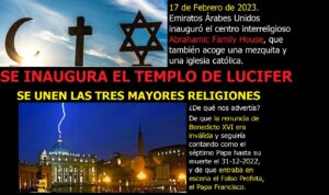 Lee más sobre el artículo LA UNIÓN DE RELIGIONES ERA UNA SEÑAL CLARA DEL FIN QUE LLEGA PRONTO. Y además NOTICIAS DEL FIN DE LOS TIEMPOS 21-02-2023