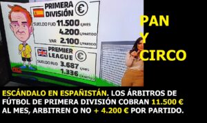 Lee más sobre el artículo ESCÁNDALO EN ESPAÑISTÁN LOS ÁRBITROS DE FUTBOL DE 1ª DIVISIÓN COBRAN 11.500 € AL MES. Y además NOTICIAS DEL FIN DE LOS TIEMPOS 16-03-2023