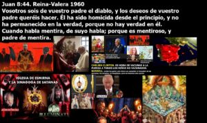 Lee más sobre el artículo Juan 8 44 SOIS LOS HIJOS DE VUESTRO PADRE EL DIABLO EL PADRE DE LA MENTIRA. Y además A VER QUIÉN ES CAPAZ DE DEMOSTRAR QUE LO QUE SIGUE SOBRE FRANCO ES UN BULO.