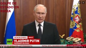 Lee más sobre el artículo GOLPE MILITAR EN RUSIA QUE CAMBIARÁ EL CURSO DE LA GUERRA. GOLPE DE ESTADO EN RUSIA SÁBADO 24-06-23
