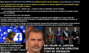 Lee más sobre el artículo EL GRAN MONARCA SOLO PUEDE SER EL ACTUAL REY DE ESPAÑA FELIPE VI. Libro cuarto (El Secreto de las Estrellas) parte 1ª