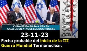 Lee más sobre el artículo 23 de Noviembre de 2023 Inicio probable de la III Guerra Mundial Termonuclear. Y para celebrarlo NOTICIAS DEL FIN DE LOS TIEMPOS 31-10-2023