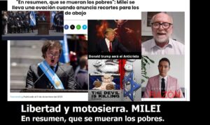 Lee más sobre el artículo Especial Milei. Libertad y Motosierra. Y NOTICIAS DEL FIN DE LOS TIEMPOS 14-12-2023