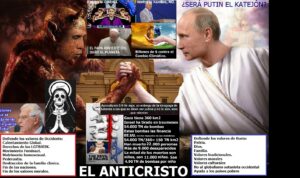 Lee más sobre el artículo ¿SERÁ PUTIN EL KATEJÓN QUE FRENA LA LLEGADA DEL ANTICRISTO? Y SI NO ES PUTIN ¿QUIÉN ES?
